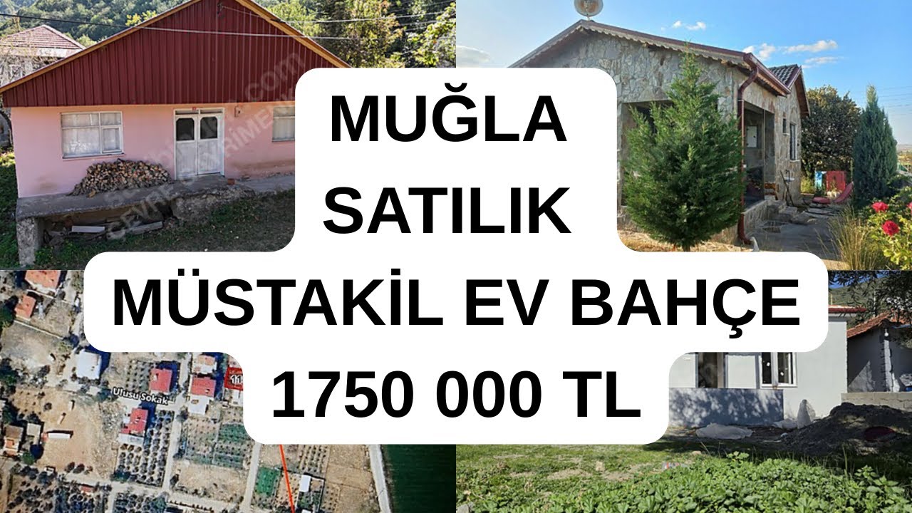 1750 000 TL MUĞLA SATILIK MÜSTAKİL EV BAHÇE