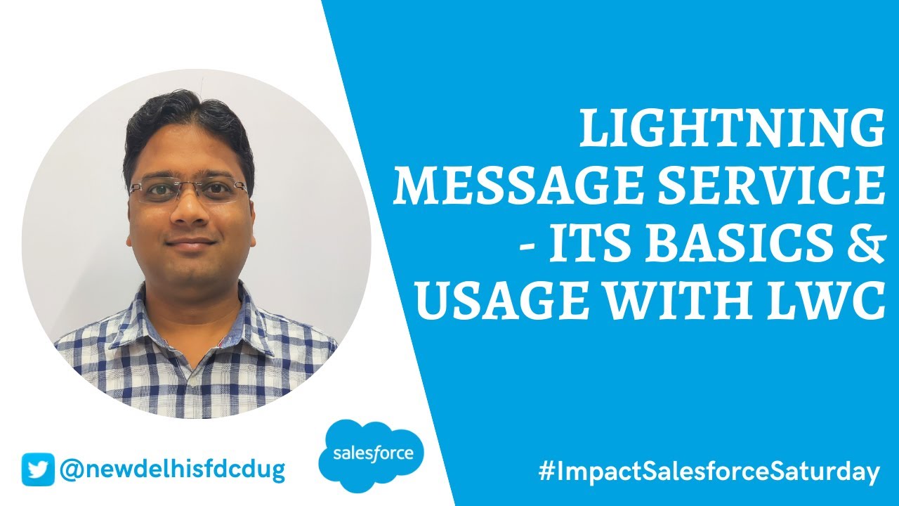 #ImpactSS | Lightning Message Service — Its basics & usage with LWC