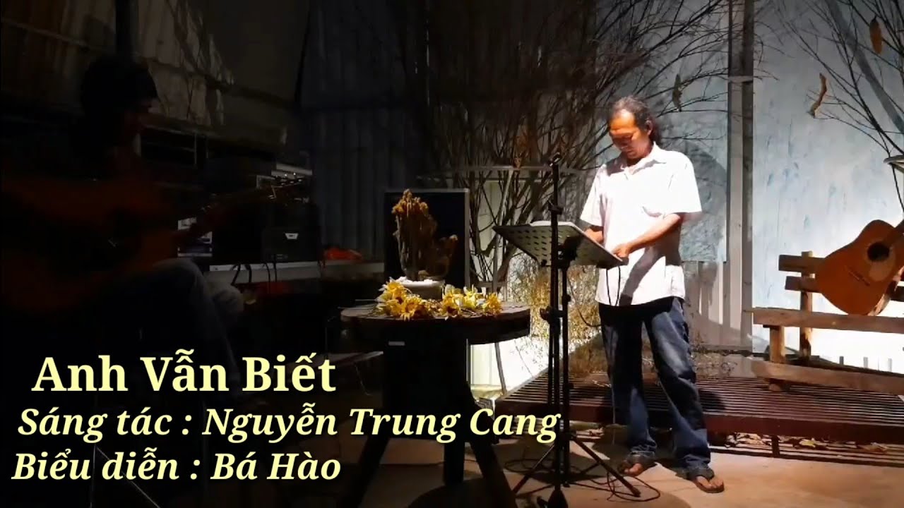 Anh Vẫn Biết - sáng tác NS Nguyễn Trung Cang - Acoustic BuồnG Nhạc Xưa