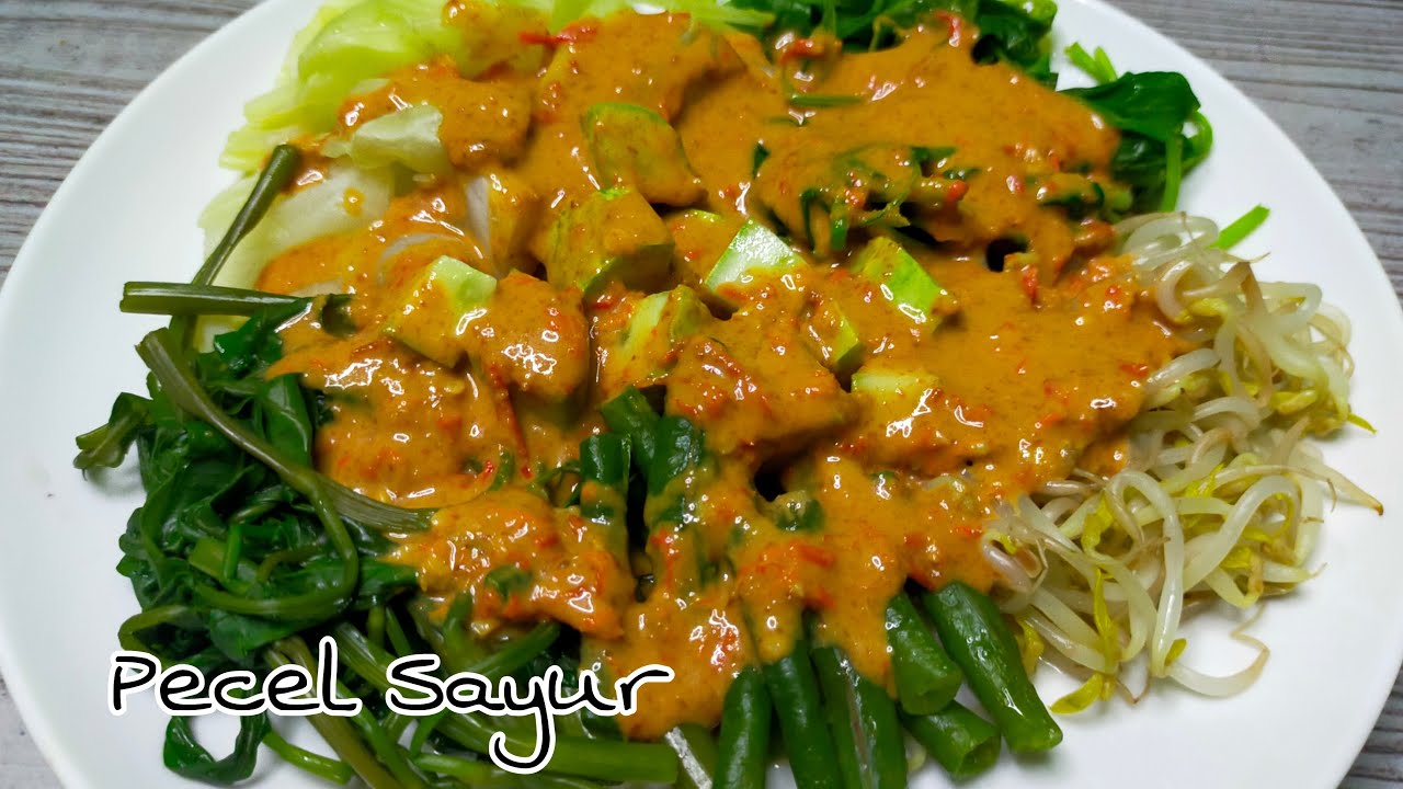 RESEP PECEL SAYUR ENAK DAN PRAKTIS || PECEL SAYUR ALA RUMAHAN || SAUS KACANG YANG MEDOK