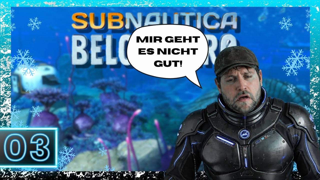 ❄️Subnautica Below Zero 003 - Dieses auf und ab