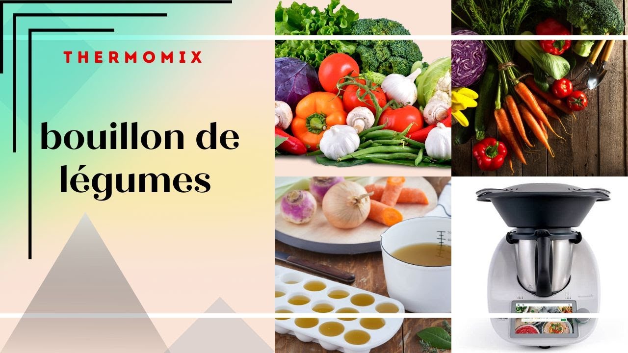 Thermomix TM6 bouillon de légumes