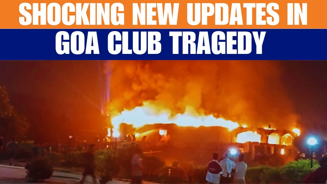 Goa Nightclub Fire: 25 Dead | FIR on Owners, Major Lapses Exposed | CM Sawant Briefing | News9live