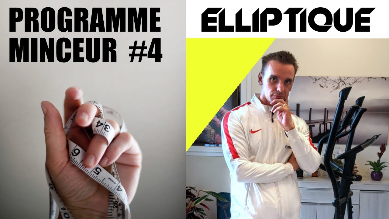 Programme minceur Elliptique 🔥🔥 vid&eacute;o 4/4