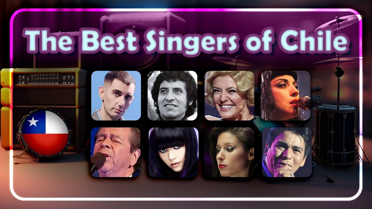 The Best Singers of Chile