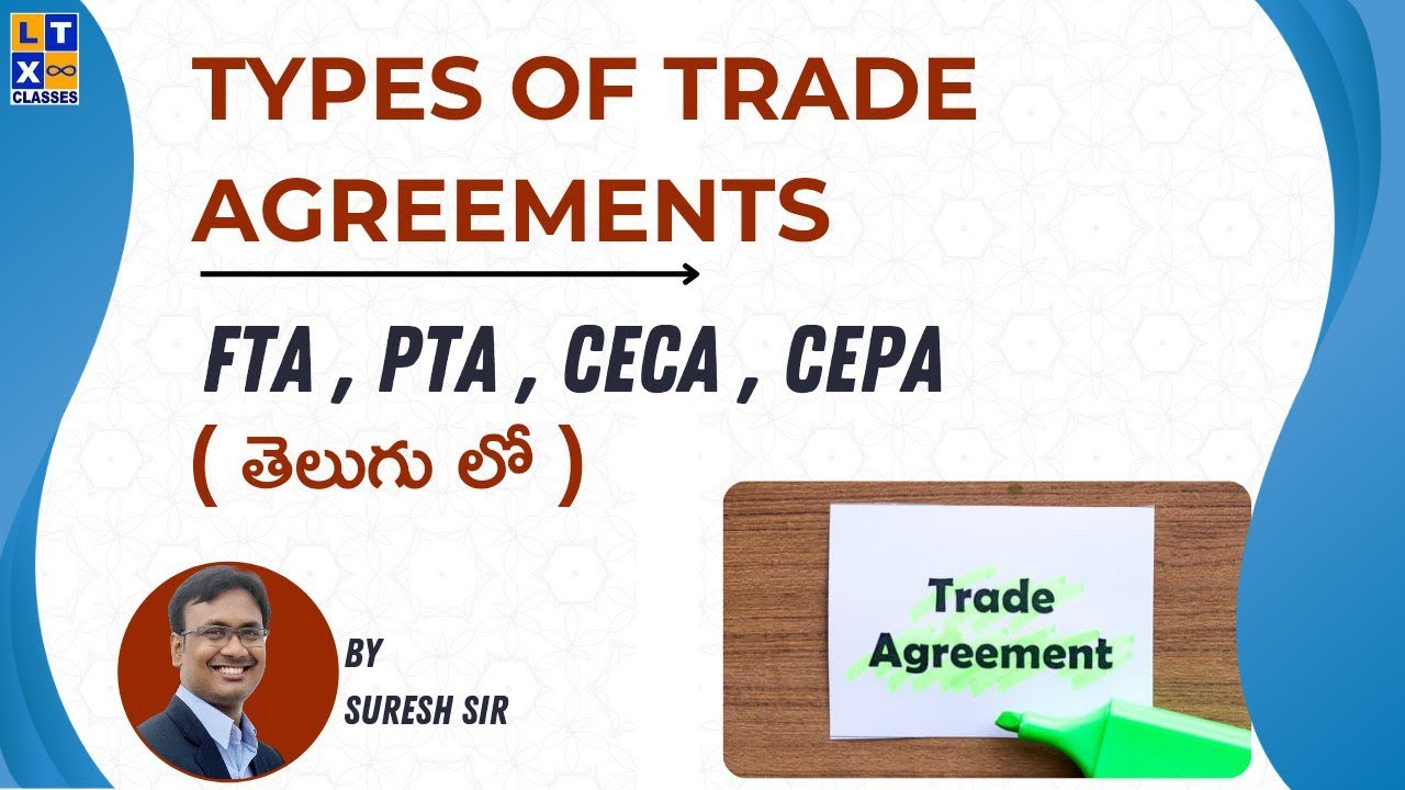 Types of Trade Agreements Explained by Suresh Sir (తెలుగు లో) | UPSC | IAS |