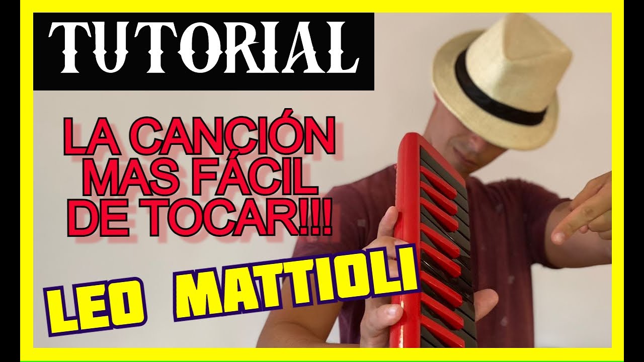 TUTORIAL FACIL de LEO MATTIOLI para melódica, acordeón y teclado