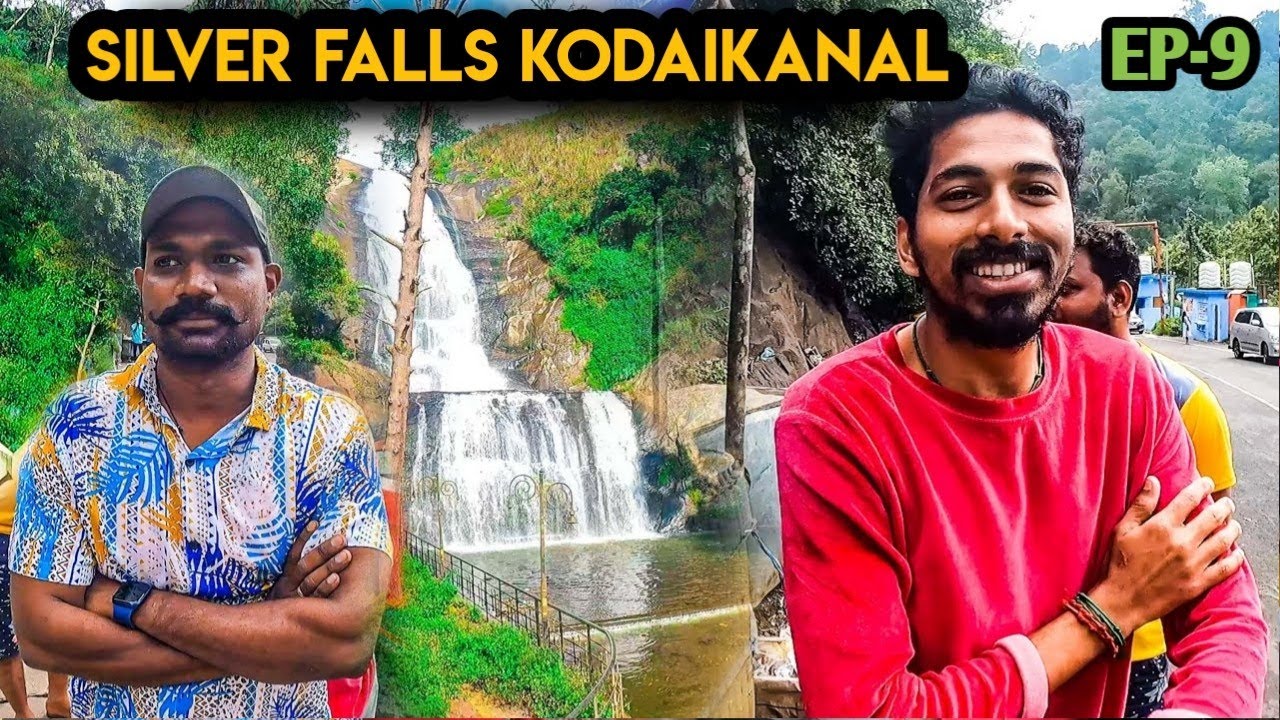 Finally We Reached to Kodaikanal | Silver Cascade Falls | Silver Falls Kodaikanal | #mrfoodieboyz