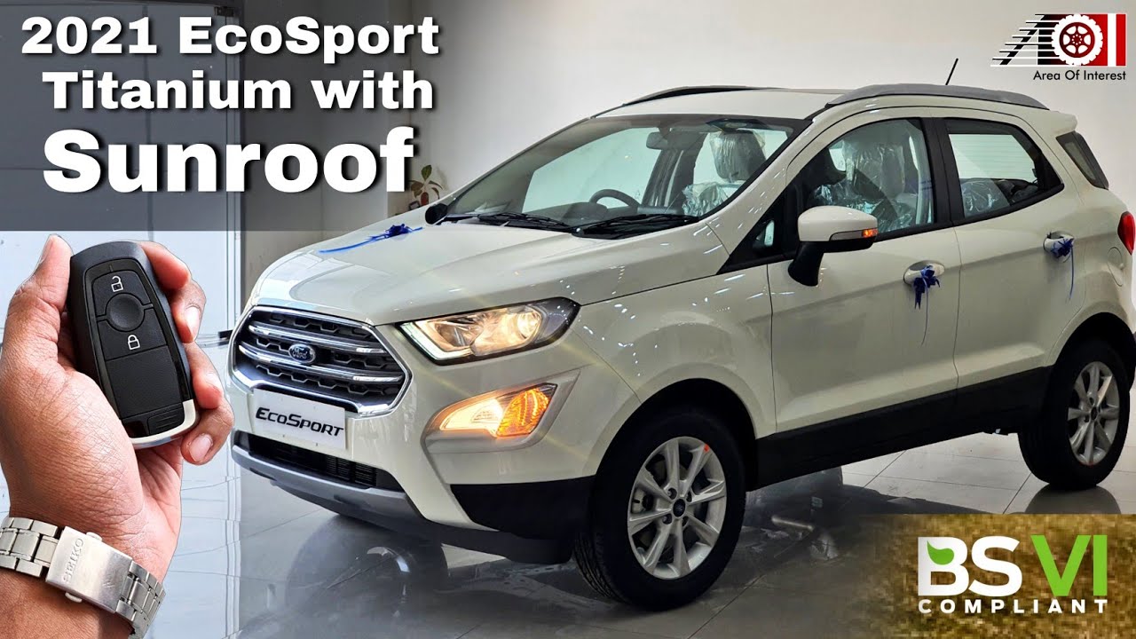2021 Ford EcoSport Titanium Sunroof Update | New OnRoad Price List | Mileage | Features | Specs