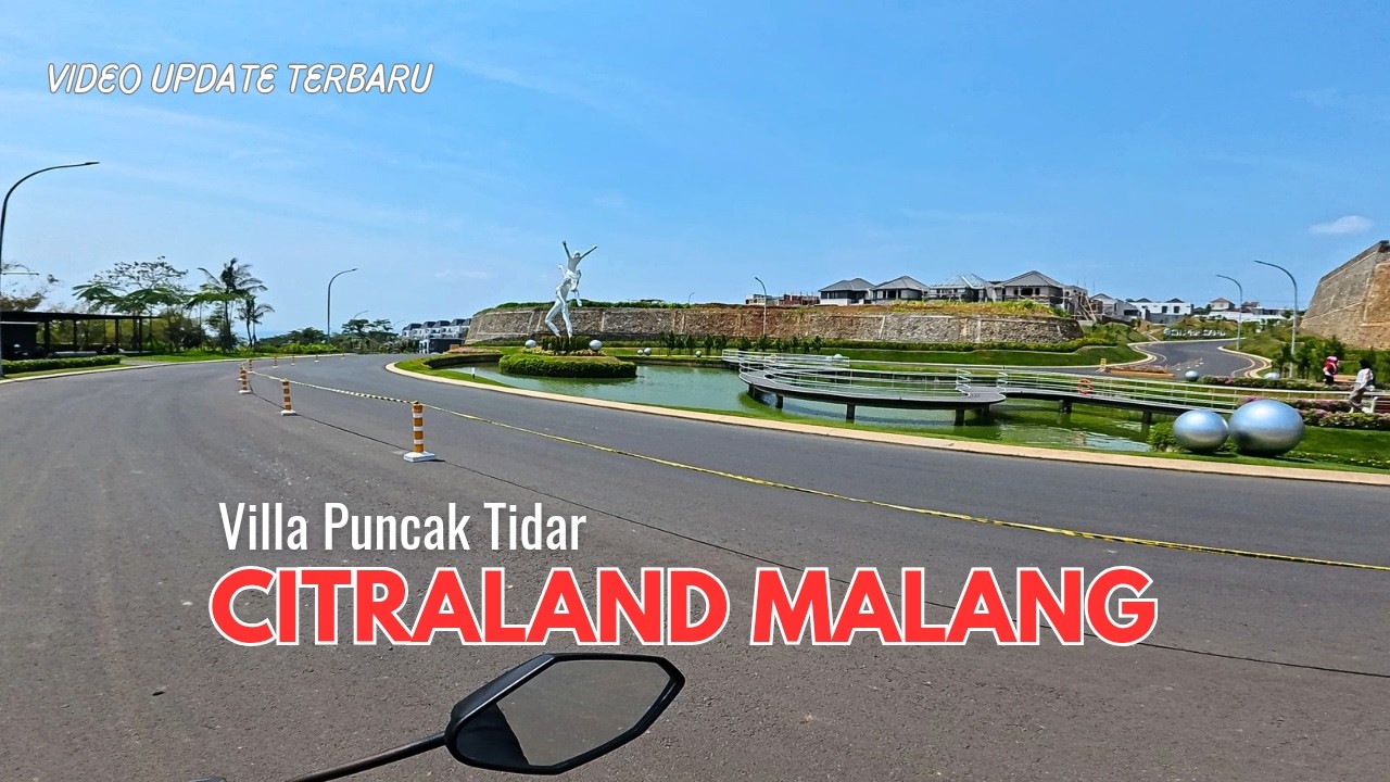 Citraland Puncak Tidar Malang Update 2024