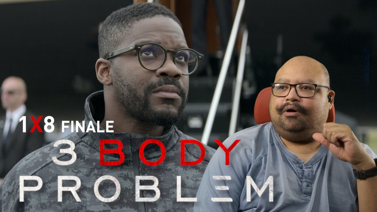 3 Body Problem 1x8 Finale Reaction: Wallfacer ● Pour one out for the bugs.