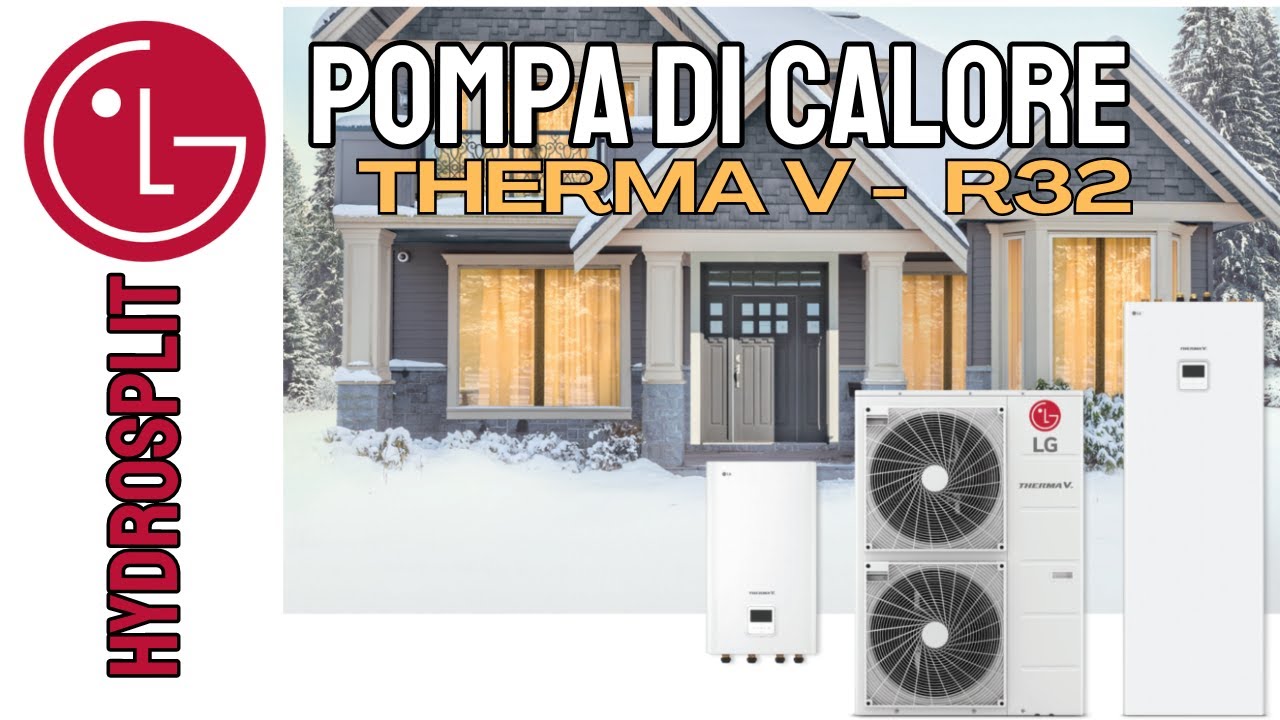 LG Therma V R32 Hydrosplit - Pompa di calore