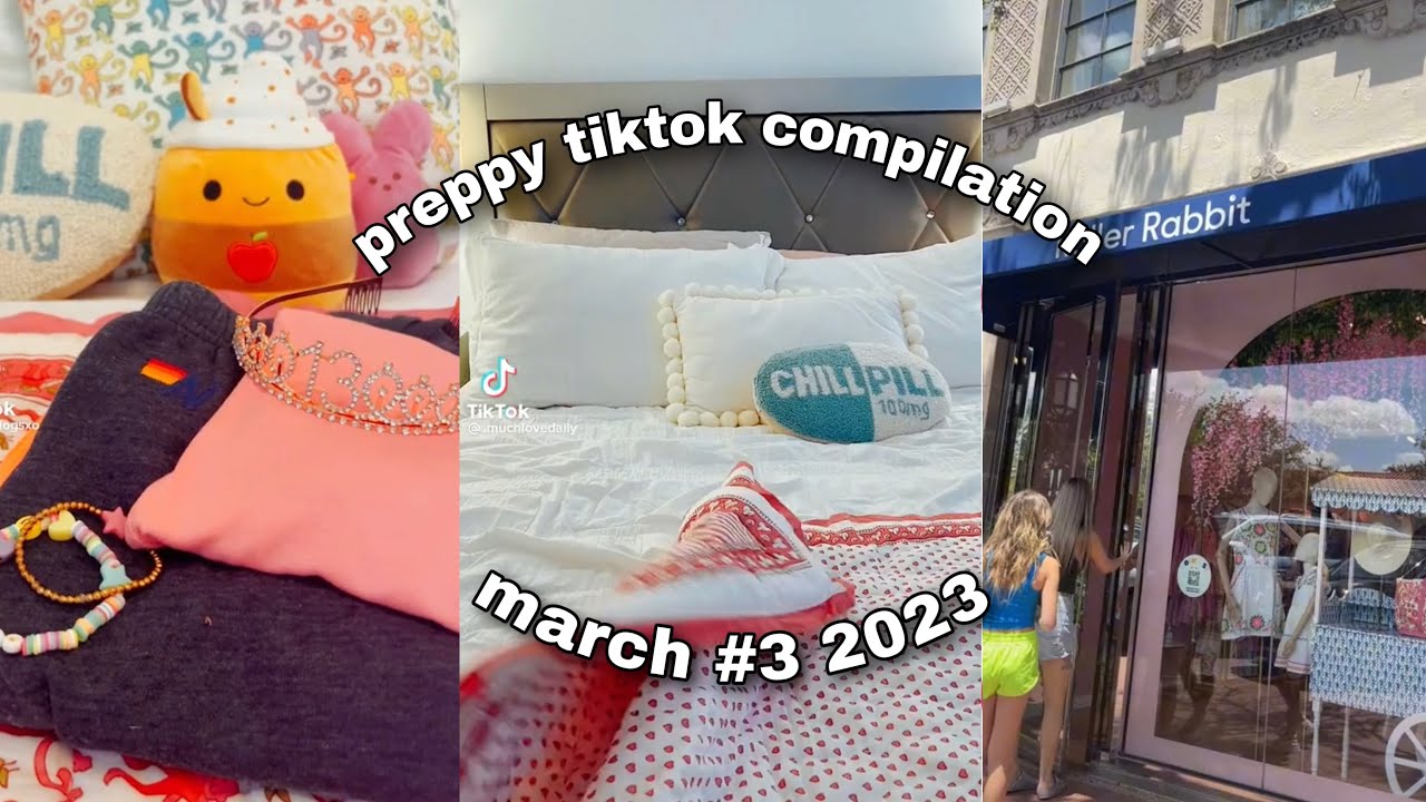 PREPPY TIKTOK COMPILATION #3💘⋆·˚ ༘ *