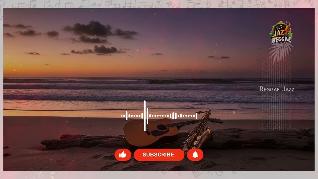 Sunrise Jazz Reggae 🌅 Smooth Morning Chill Music