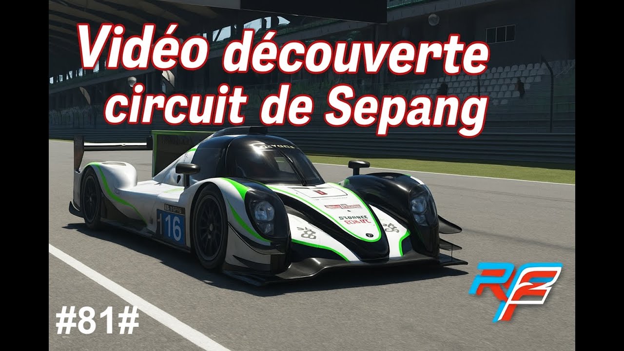 Vidéo Découverte#81 Circuit de Sépang