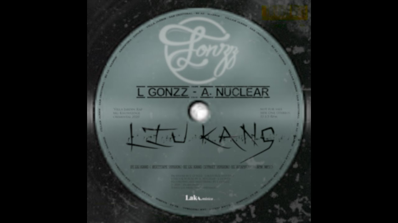 'Liu Kang' L Gonzz - A.Nuclear (Prod L Gonzz)