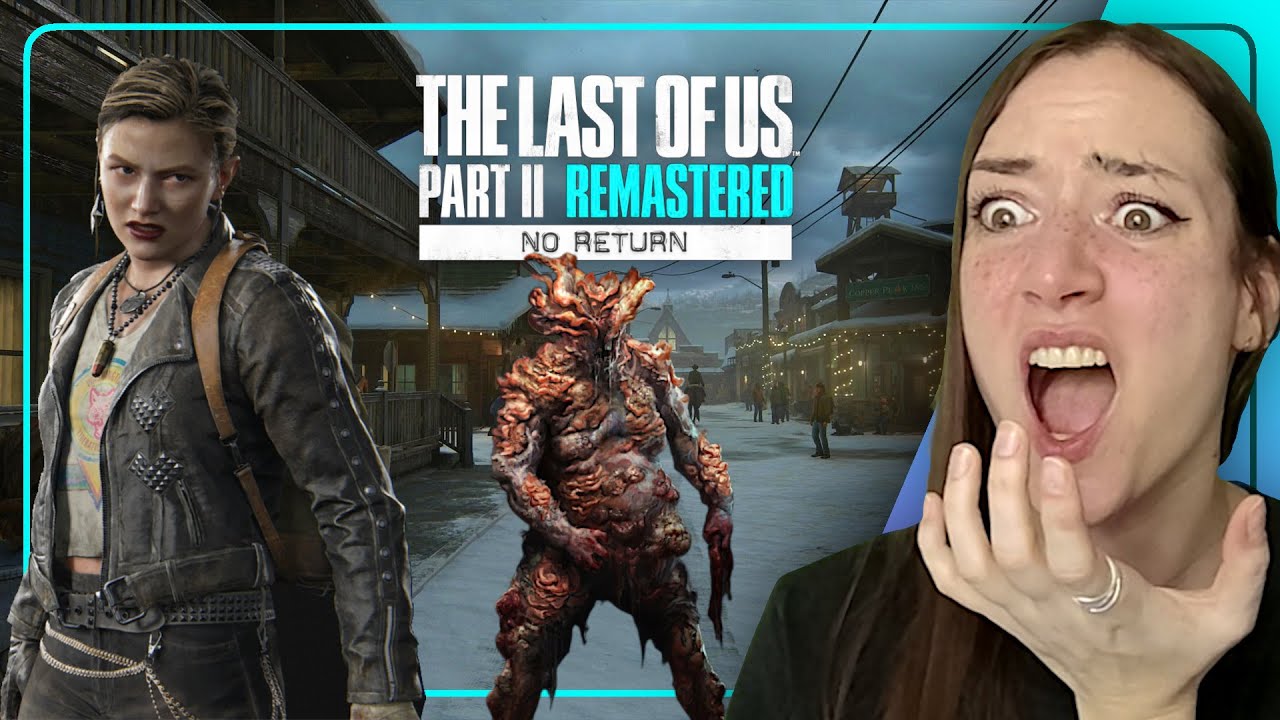 Facing The First Boss With Style... Of The 80's · NO RETURN · THE LAST OF US Part II REMASTERED