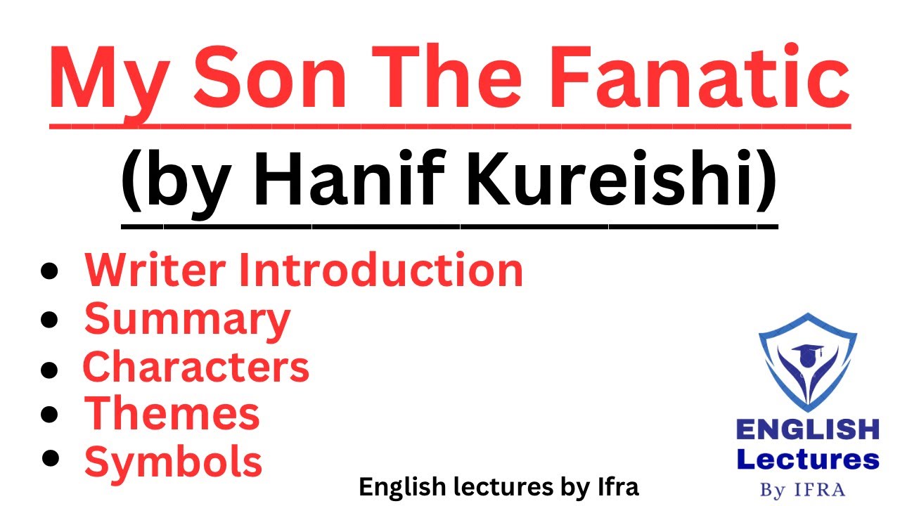 My Son The Fanatic By Hanif Kureishi | Short Story | Summary in Urdu/Hindi
