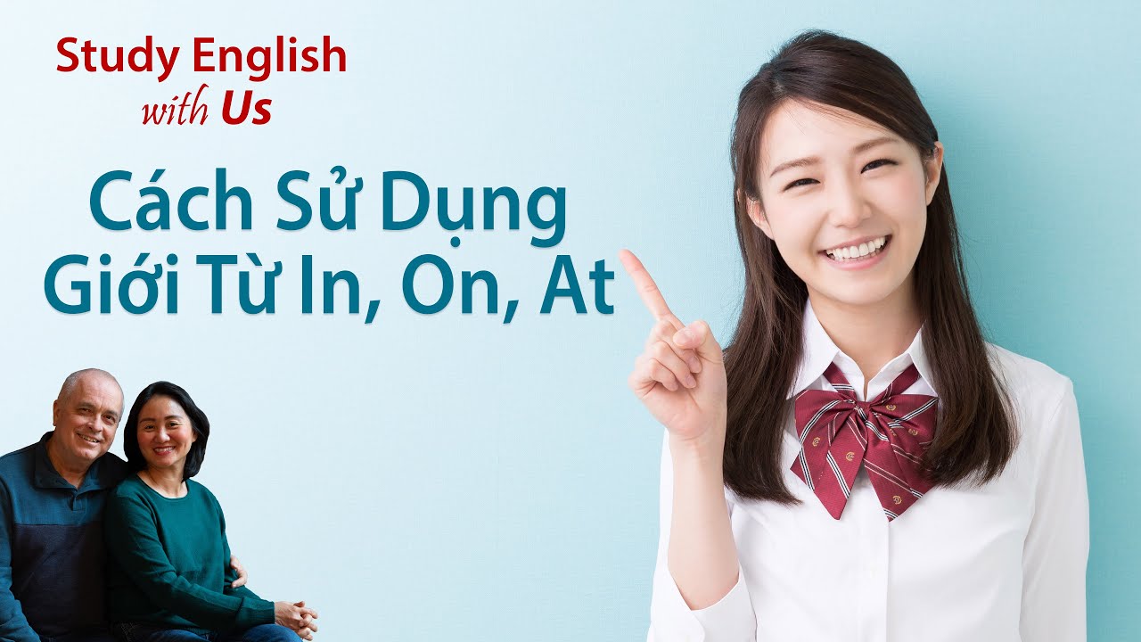 Video 14: Giới Từ In, On, At