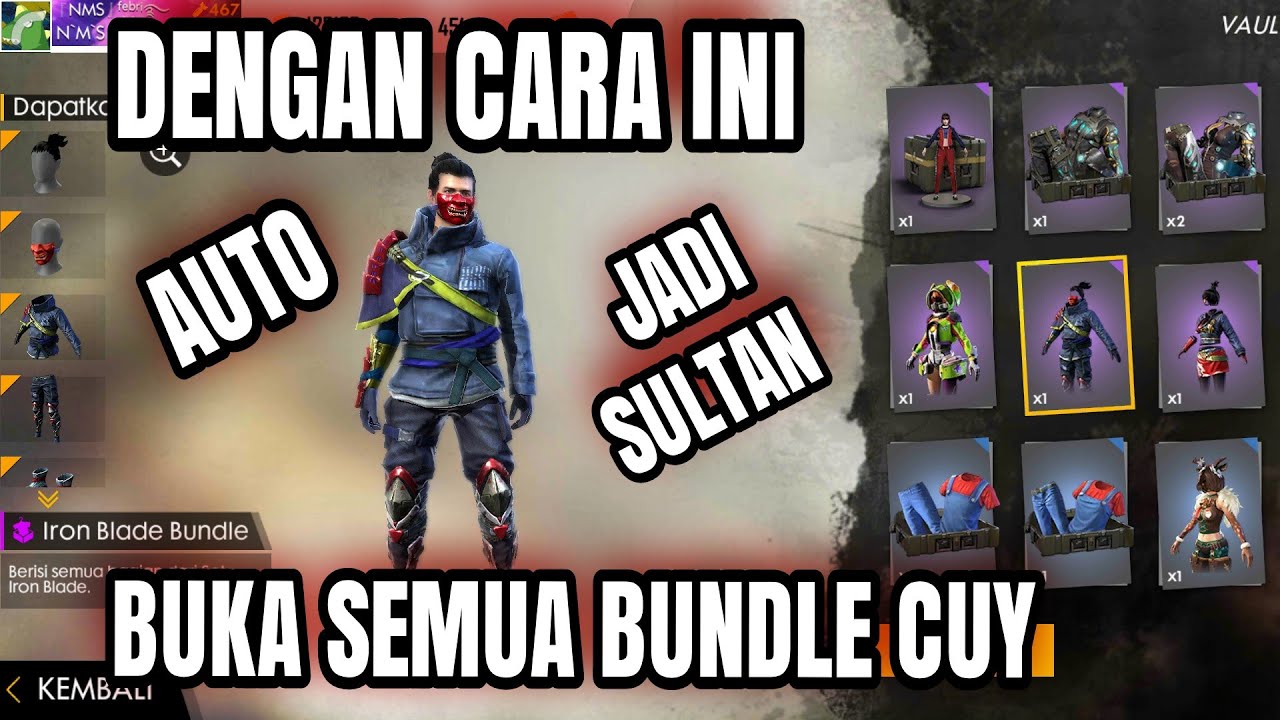 CARA INSTANT JADI SULTAN , BUKA SEMUA BUNDLE FREE FIRE