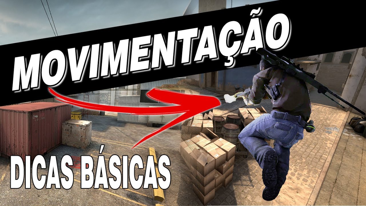 DICAS DE MOVIMENTAÇÃO!! /cs go dicas/