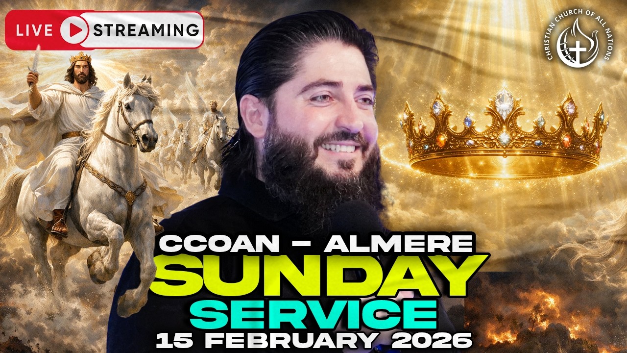 CCOAN ALMERE - SUNDAY SERVICE 15/02/2026 | LIVE BROADCAST