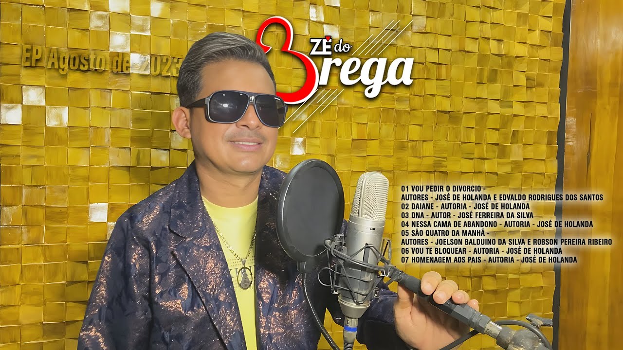 EP AGOSTO - ZÉ DO BREGA - PARTE 01