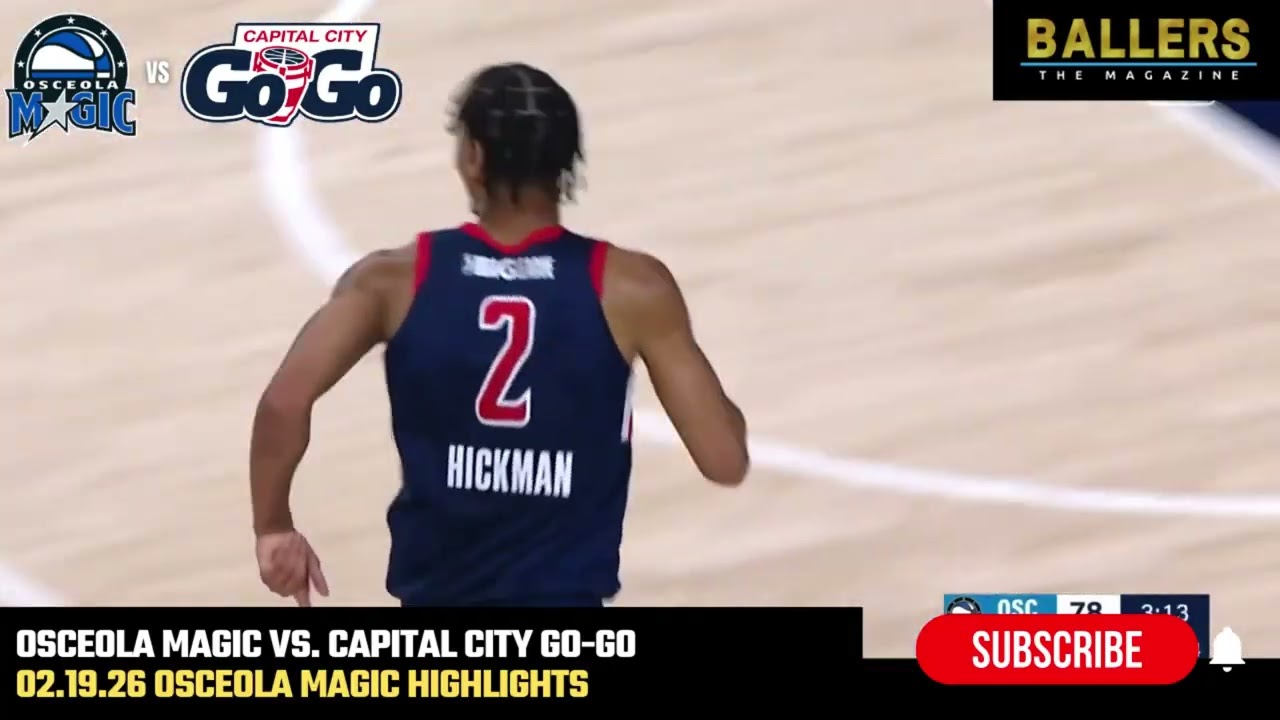 Osceola Magic Highlights vs. Capital City Go-Go | Team Highlights | NBA G League | 02.19.26
