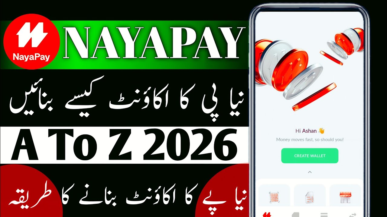 NayaPay Account Banane ka Tarika | Full Setup & KYC Guide 2026