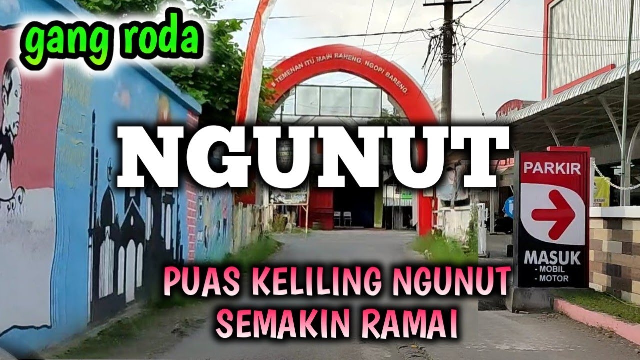 TULUNGAGUNG - NGUNUT TERKINI
