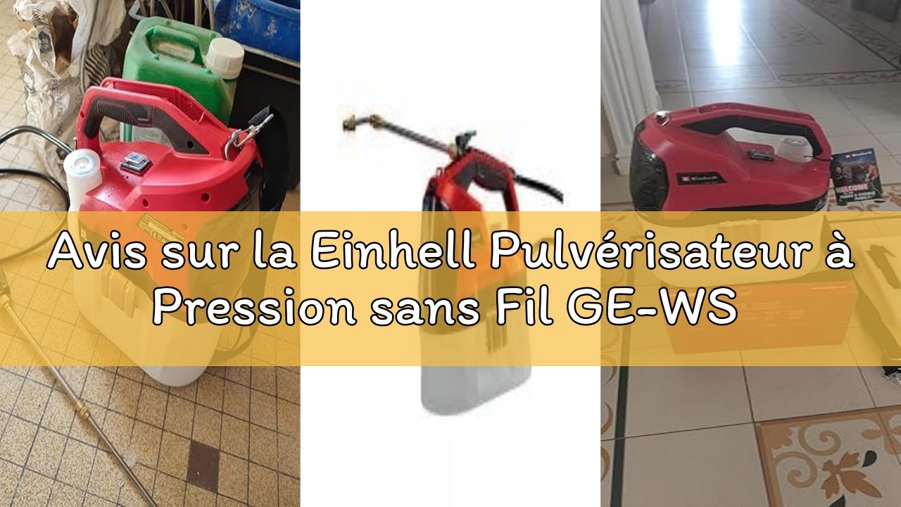 Avis sur la Einhell Pulvérisateur à Pression sans Fil GE-WS 18/75 Li-Solo Power X-Change (18V, Pompe