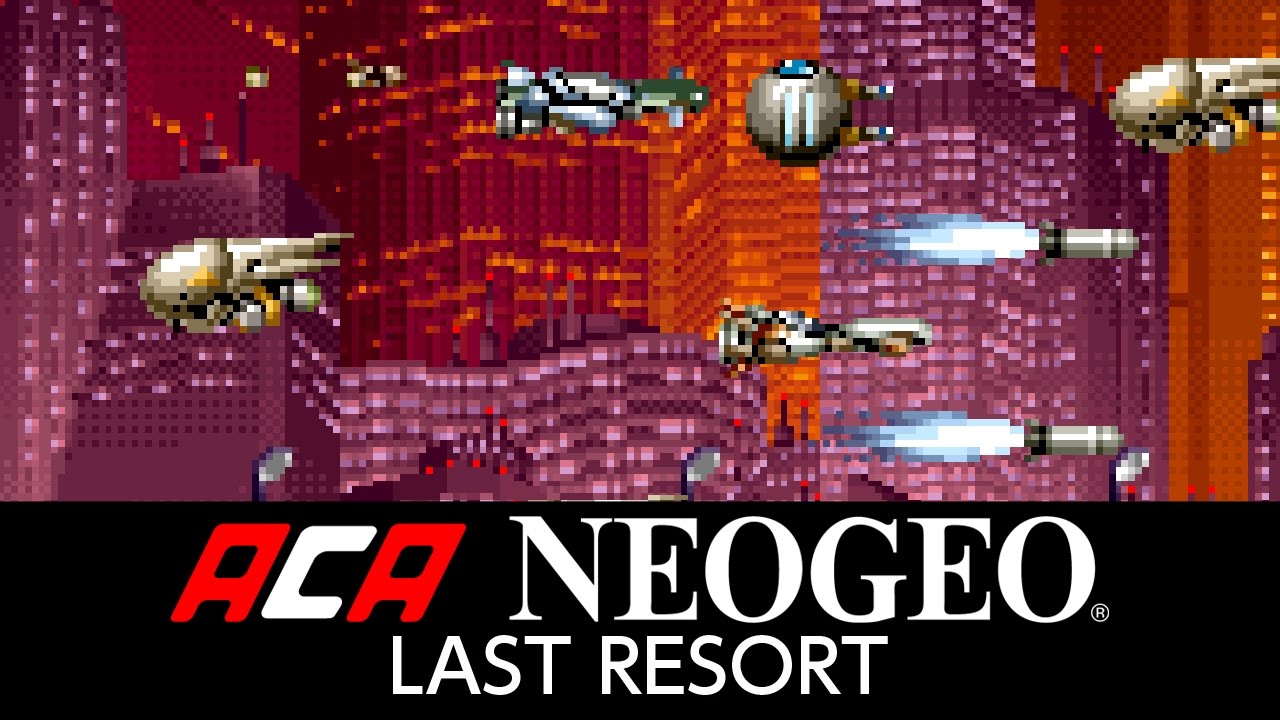 ACA NEOGEO LAST RESORT