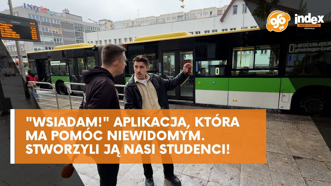 Niewidomi Zyskają w Zielonej Górze! 🤩 Studenci UZ Stworzyli Rewolucyjną Aplikację "Wsiadam"