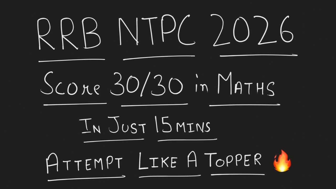 Score 30/30 in Maths in RRB NTPC Exams | Learn How to Attempt Mock Like a Topper 🔥