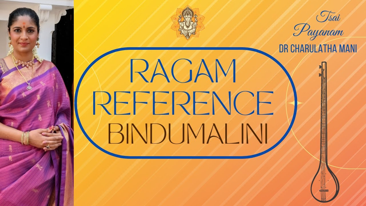 Ragam Reference: Bindumalini