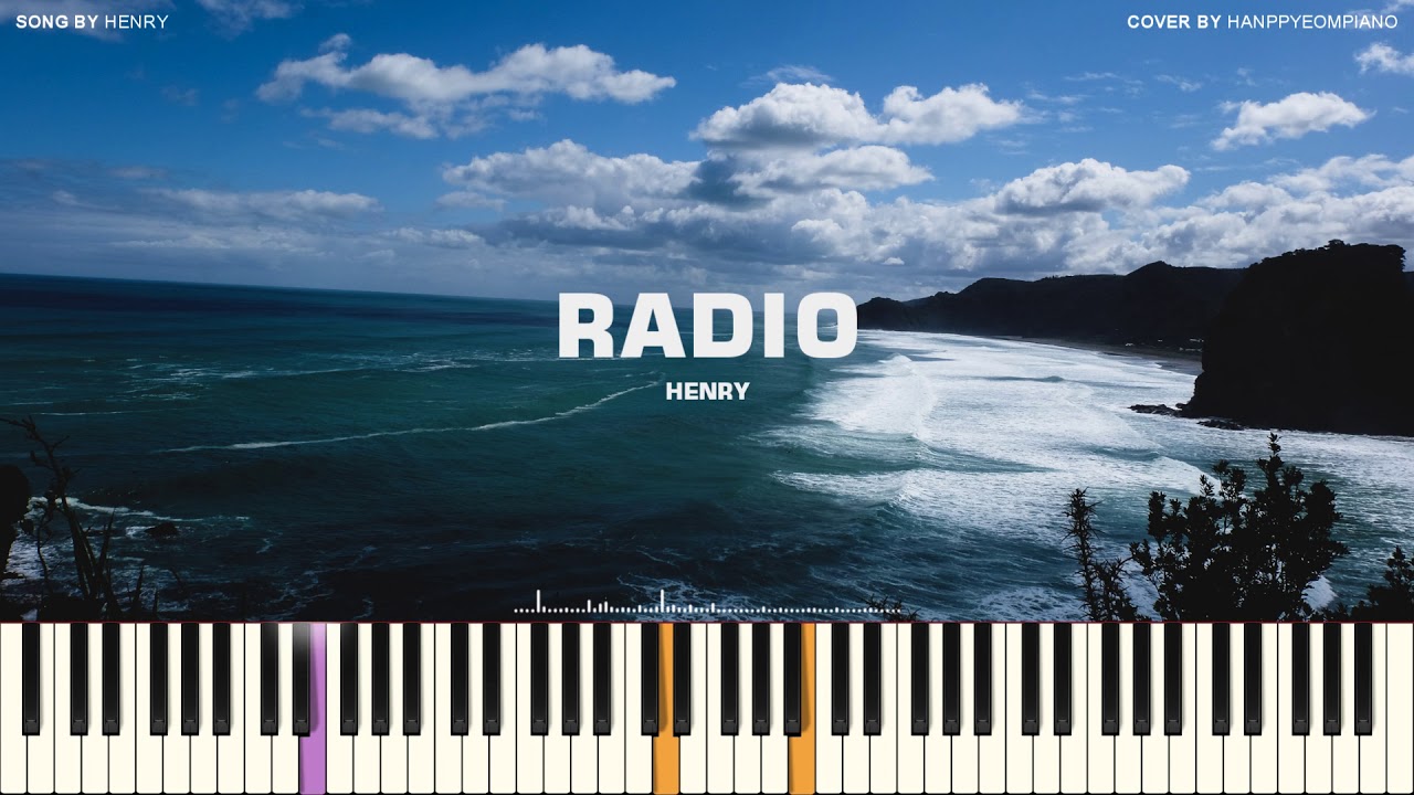 HENRY(헨리) - RADIO [PIANO COVER]