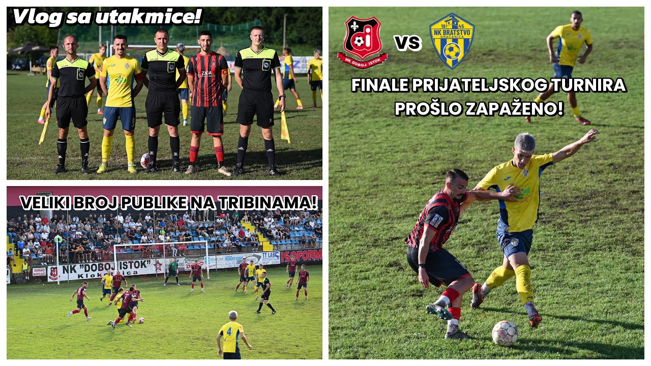 NAPETO FINALE PRIJATELJSKOG TURNIRA! PENALI ODLUČIVALI! | Doboj Istok Klokotnica - Bratstvo (G) Vlog
