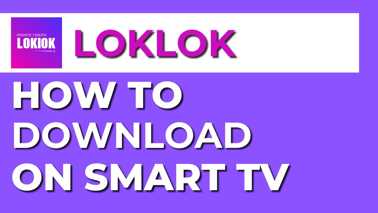 Jak pobrać Loklok na Smart TV (przewodnik krok po kroku)