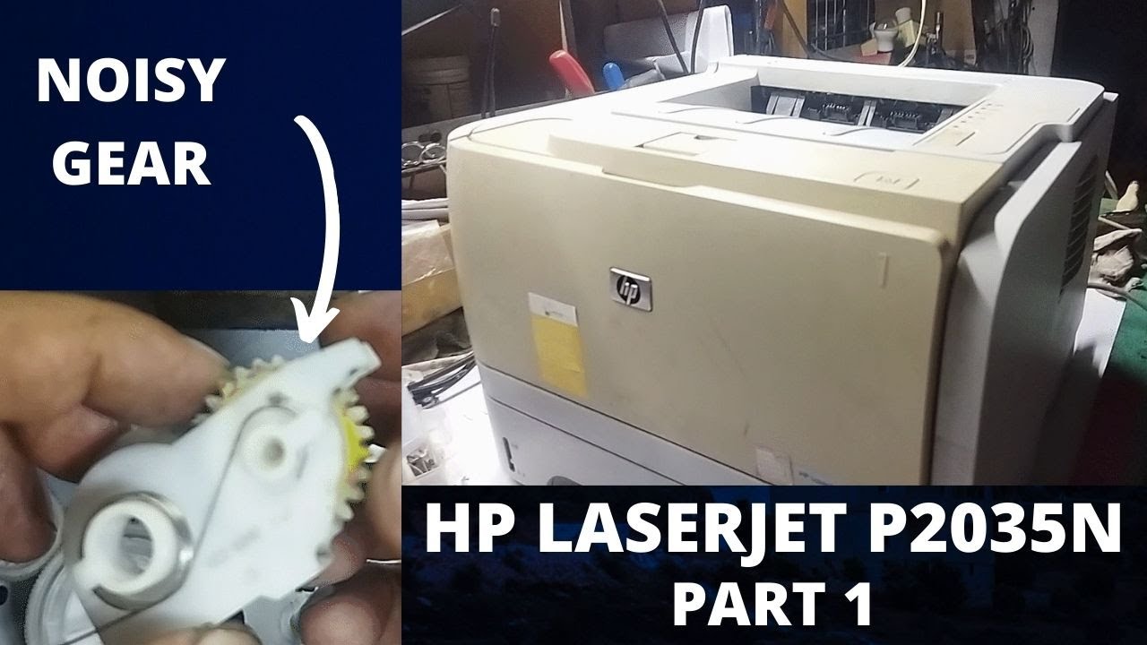 HP LASERJET P2035N NOISY GEAR