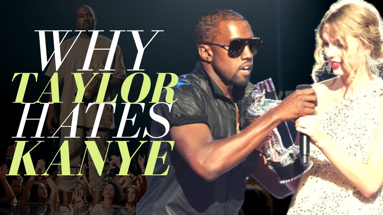 Why Taylor Swift Hates Kanye