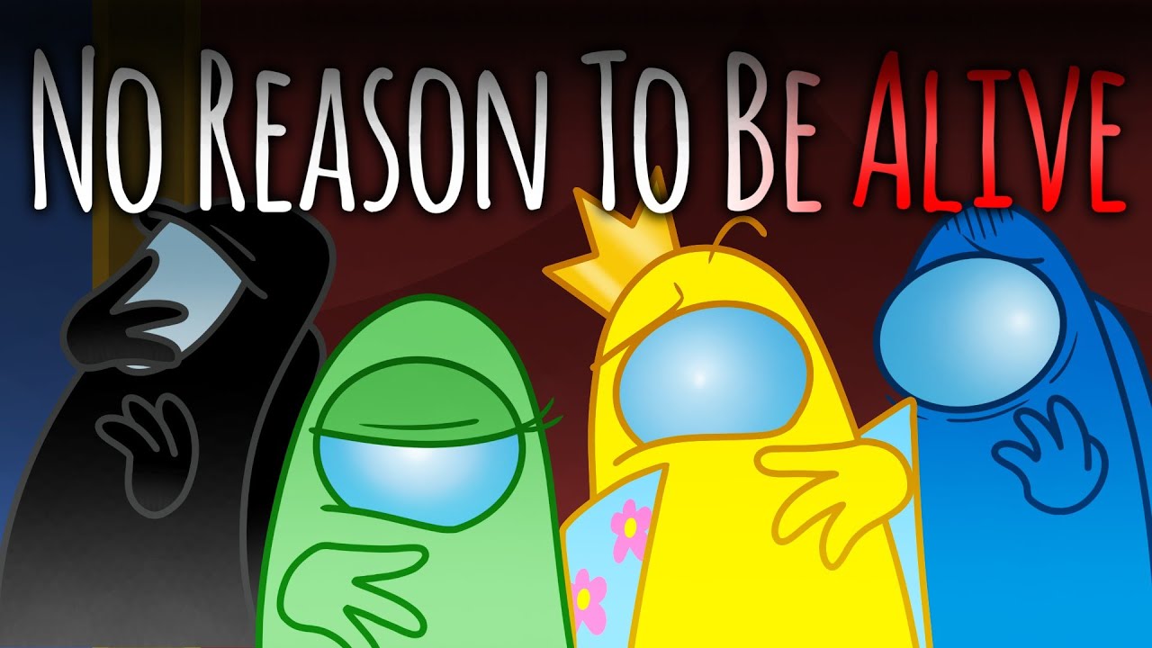 MASHUP | No Reason To Lie x Good To Be Alive (Among Us Song Mashup)