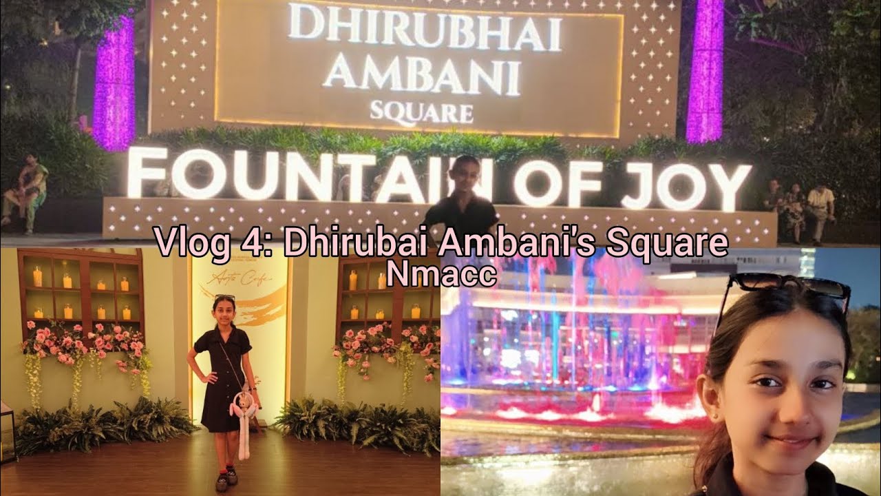 Vlog 4: ₹0 Magic at Dhirubhai Ambani Square ✨💦 | Fountain of Joy That You Can’t Miss!