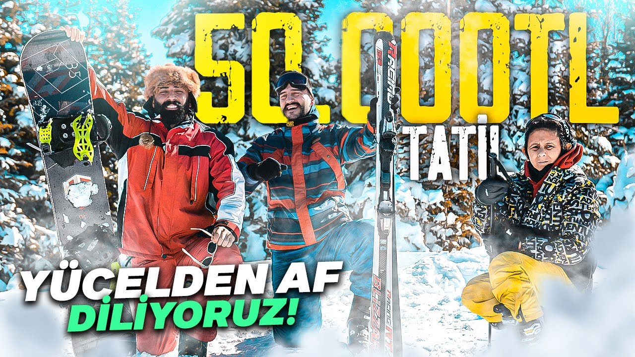 50.000 TL'LİK TATİL | YÜCELDEN AF DİLİYORUZ