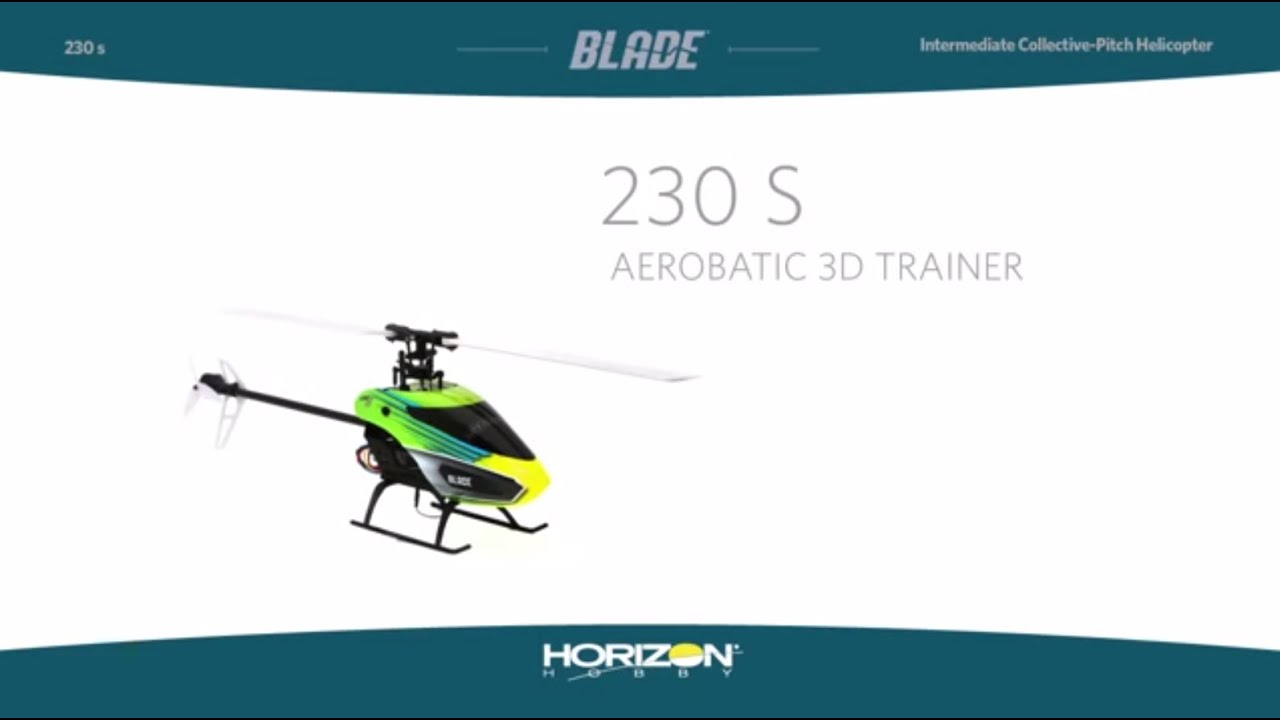 Blade 230 S RTF and BNF