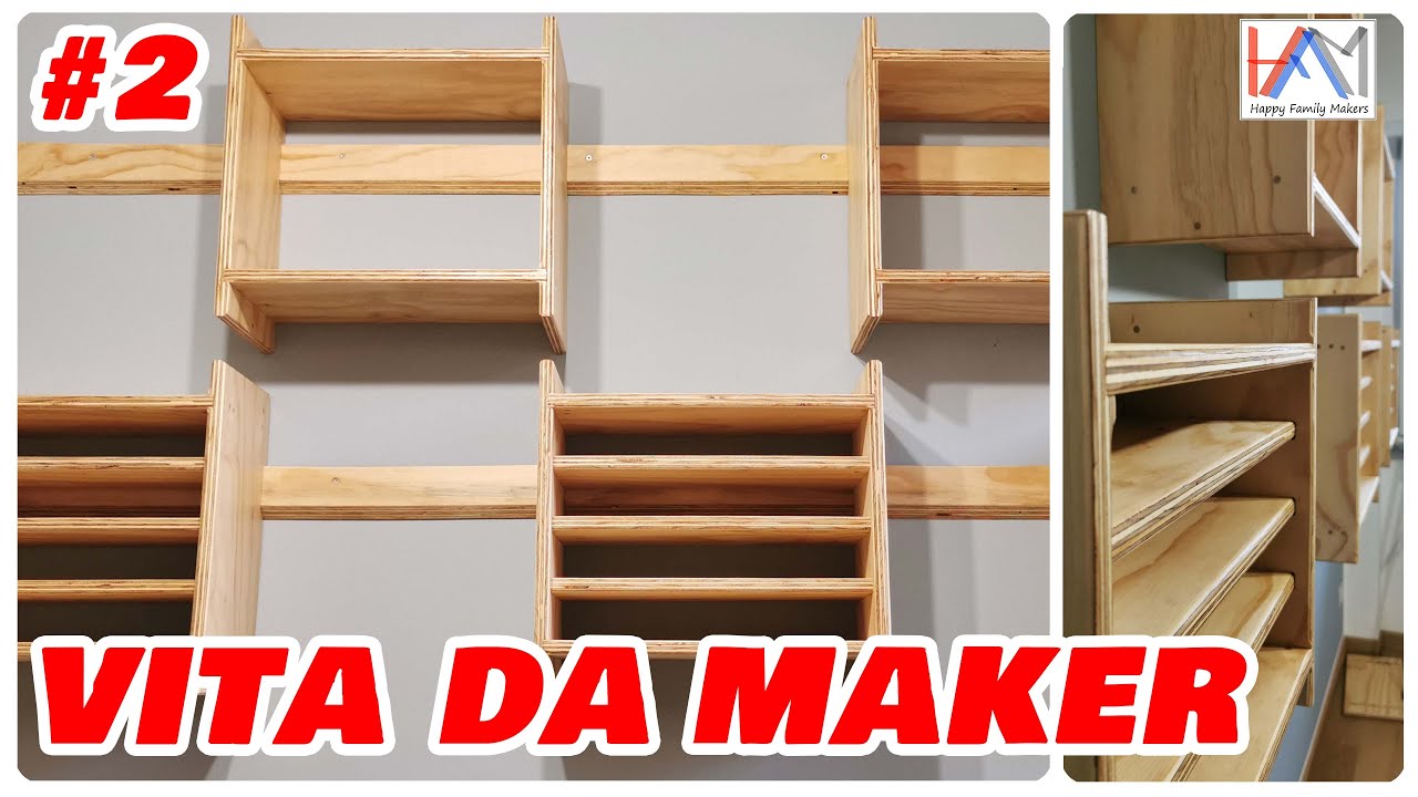 Vita da maker - Video 2 - Falegnameria, arredi, progetti e molto altro