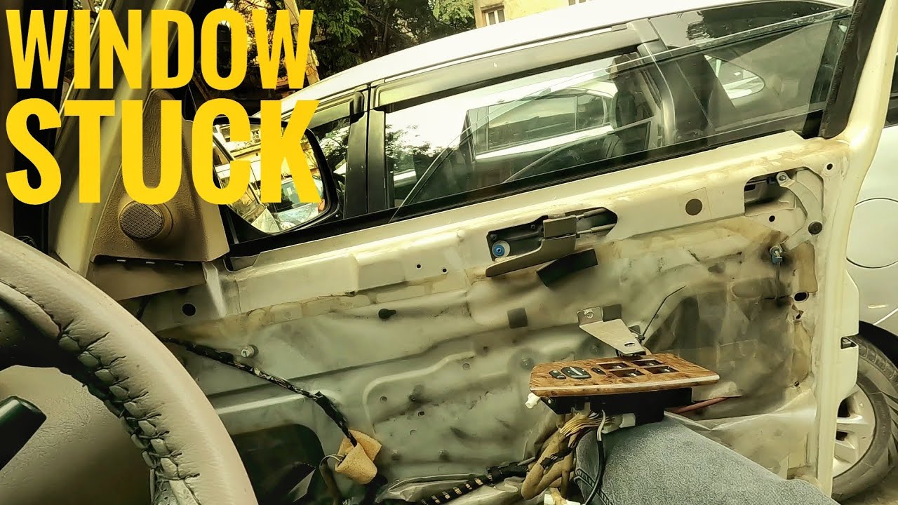 CAR WINDOW GLASS PROBLEM |  STUCK CLOSE | ELECTRIC WINDOWS | UP | DOWN | PROBLEM