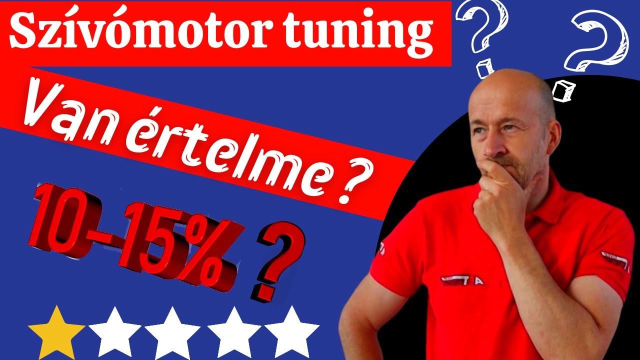 Szívómotor chiptuning.Van értelme, vagy csak pénz kidobás? 100-as benzin szükséges?