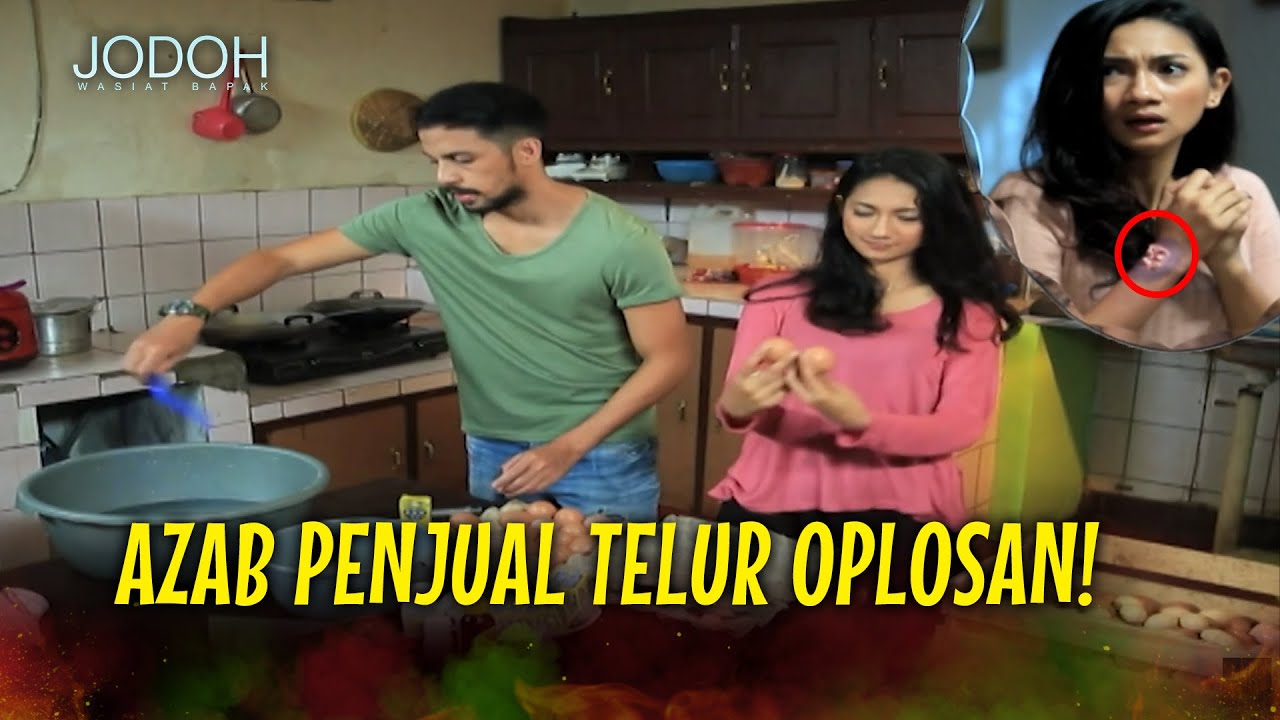 DIBALAS TUNAI! Penjual Telur Oplosan Terkena Penyakit Mengerikan! | Jodoh Wasiat Bapak Eps 200 Full
