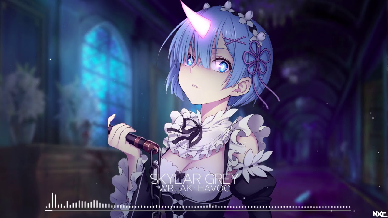 Nightcore - Wreak Havoc [Skylar Grey]
