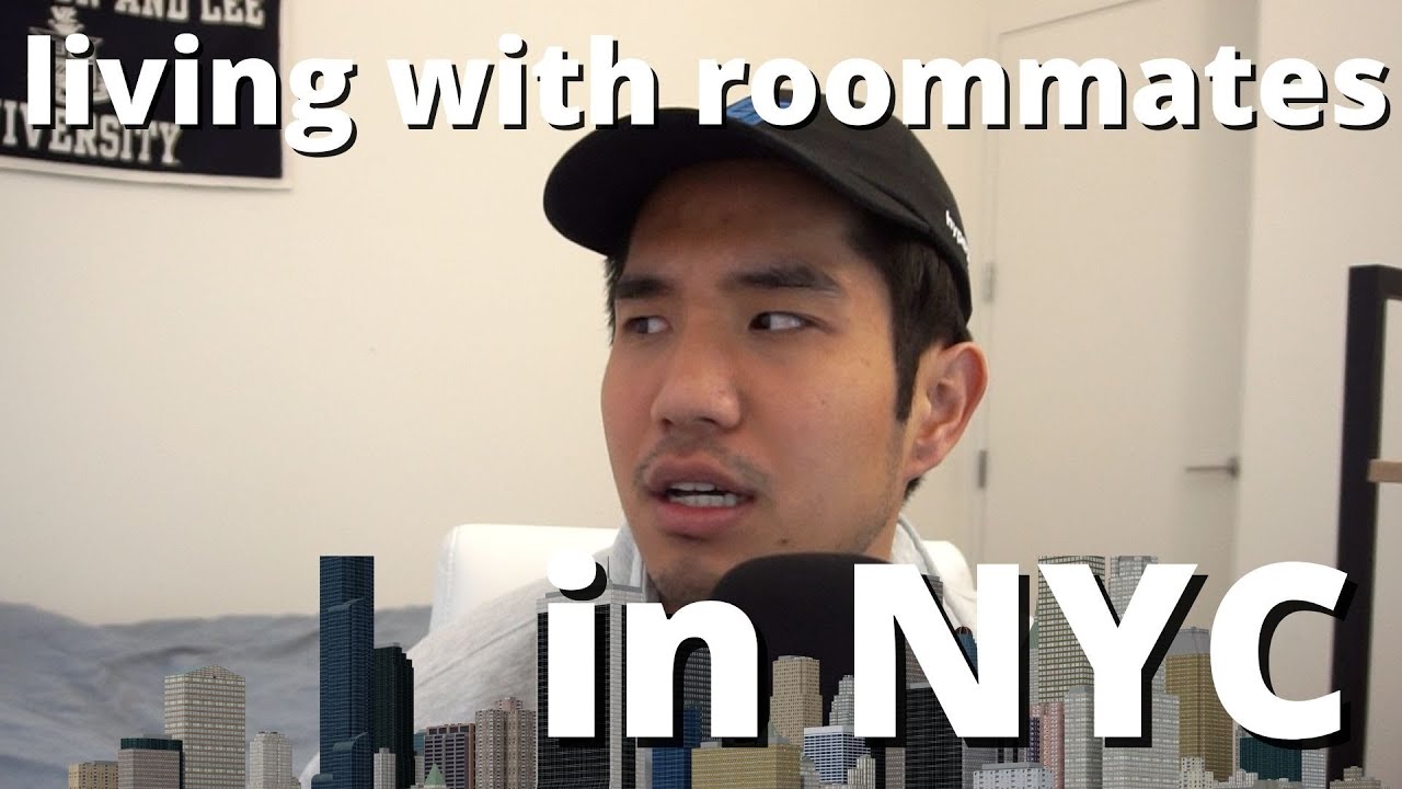 what it's like living with roommates post college in NYC